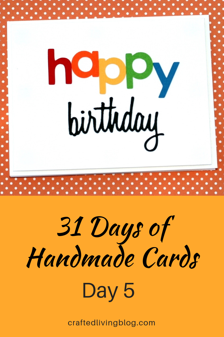 31 Days of Handmade Cards - Day 5 • Crafted Living