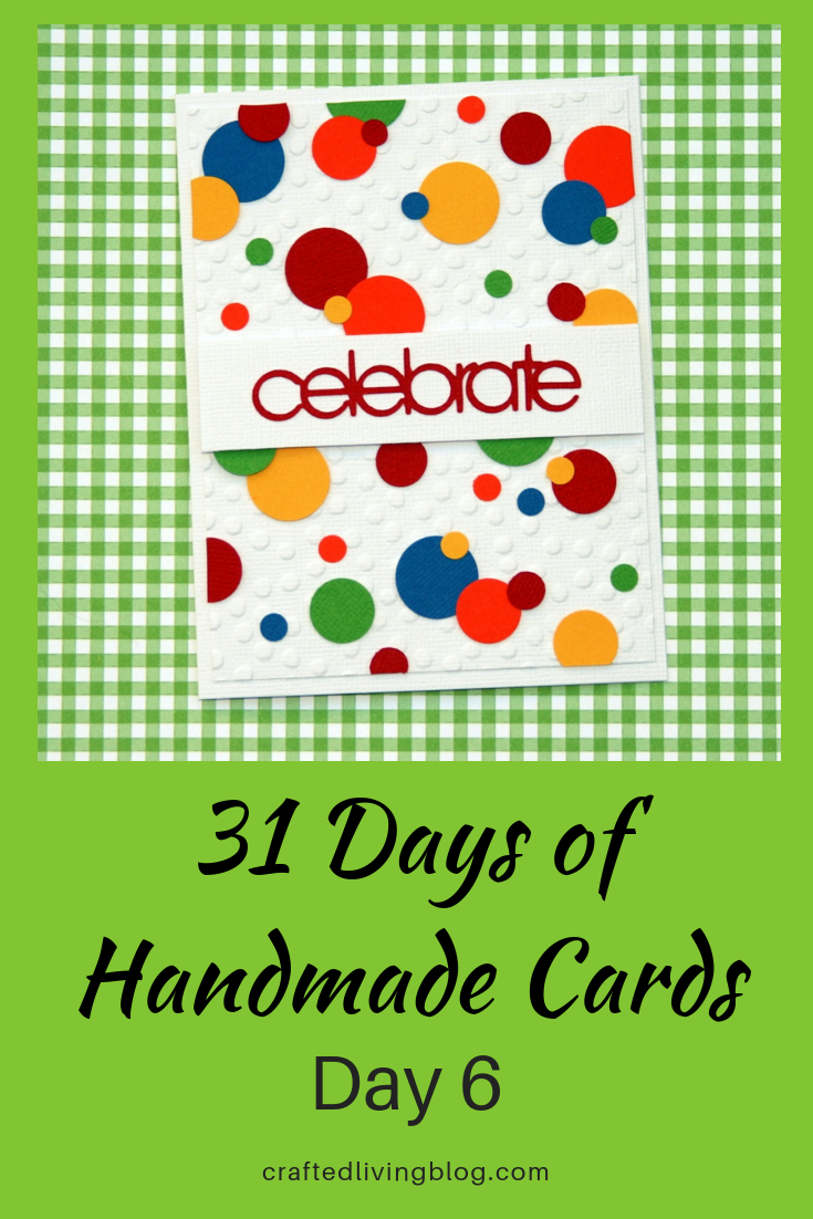 31 Days of Handmade Cards - Day 6 • Crafted Living