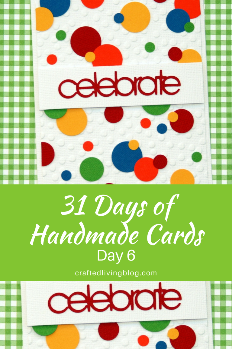 31 Days of Handmade Cards - Day 6 • Crafted Living