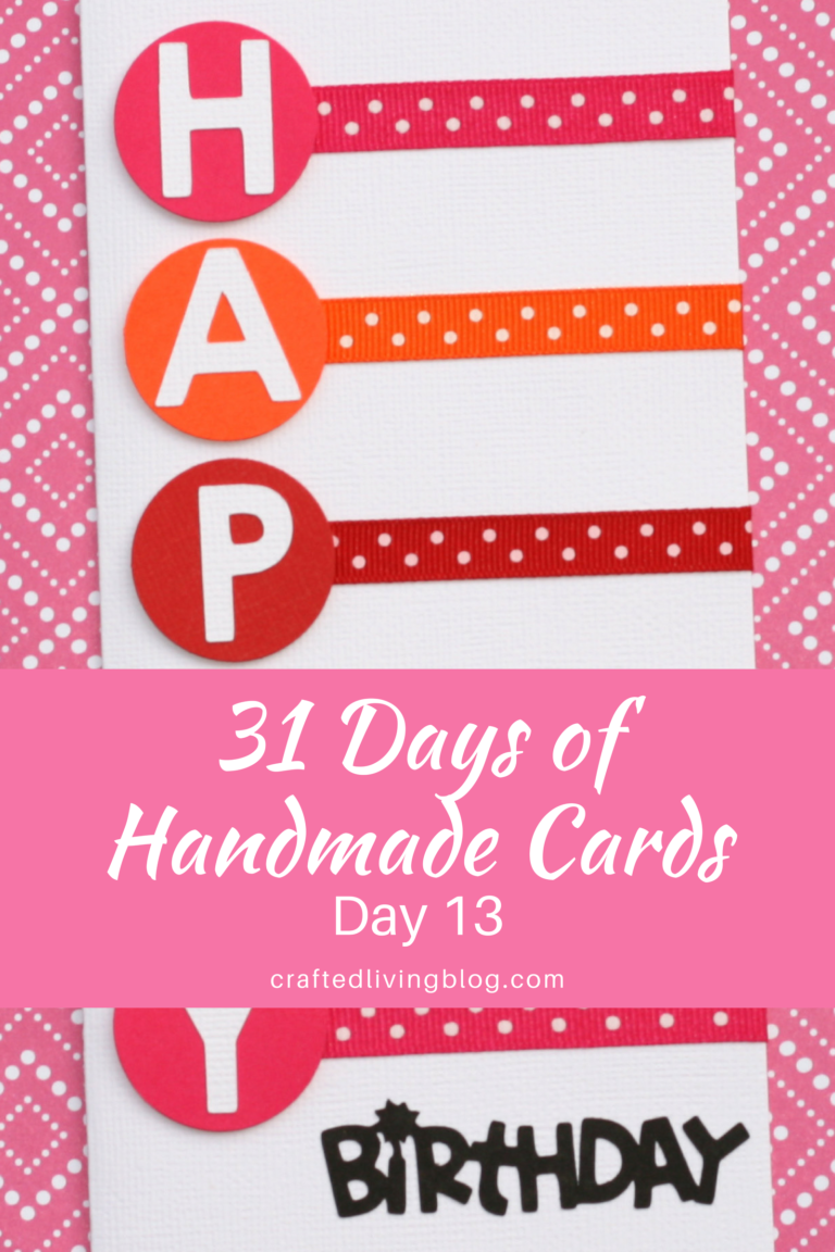 31 Days of Handmade Cards - Day 13 • Crafted Living