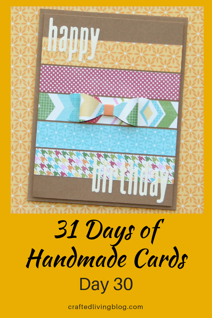 31 Days of Handmade Cards - Day 30 • Crafted Living