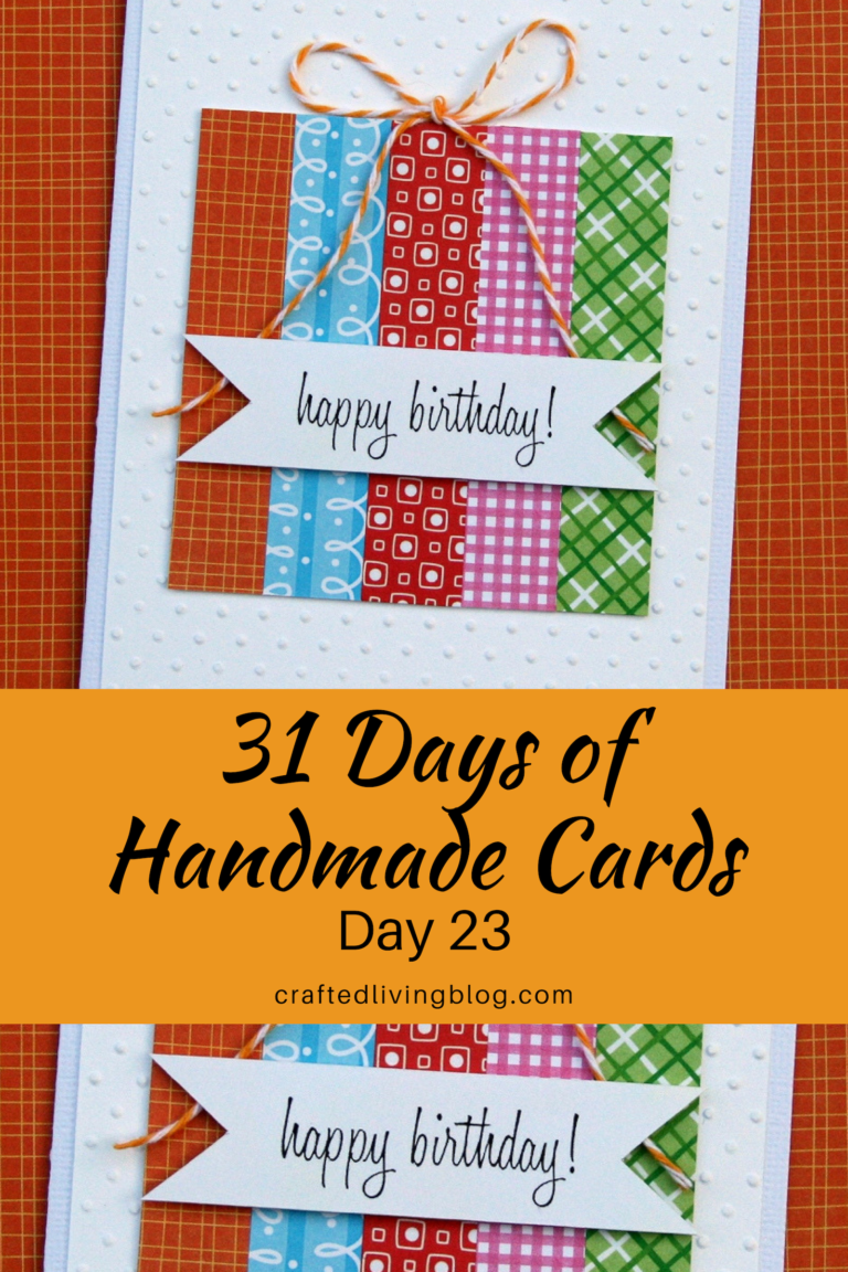 31 Days of Handmade Cards - Day 23 • Crafted Living