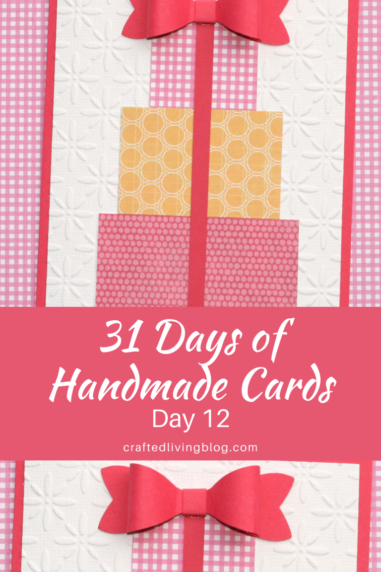 31 Days of Handmade Cards - Day 12 • Crafted Living