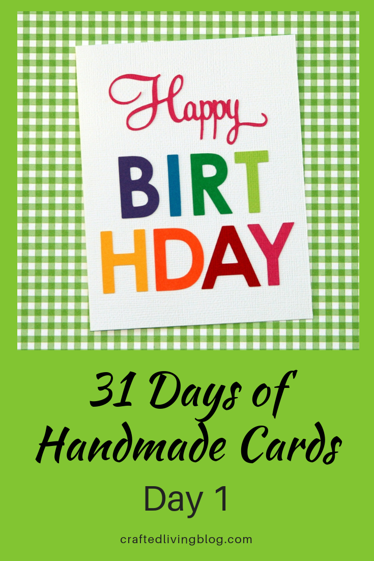 31 Days of Handmade Cards - Day 1 • Crafted Living