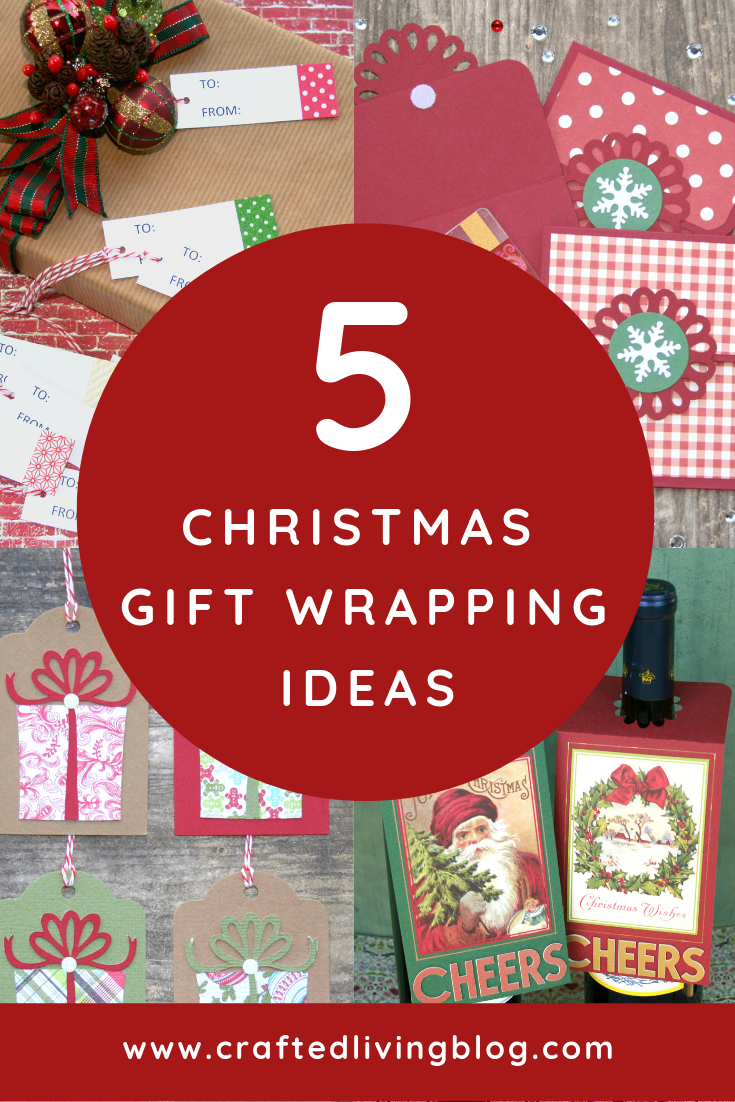 5 Christmas Gift Wrapping Ideas • Crafted Living