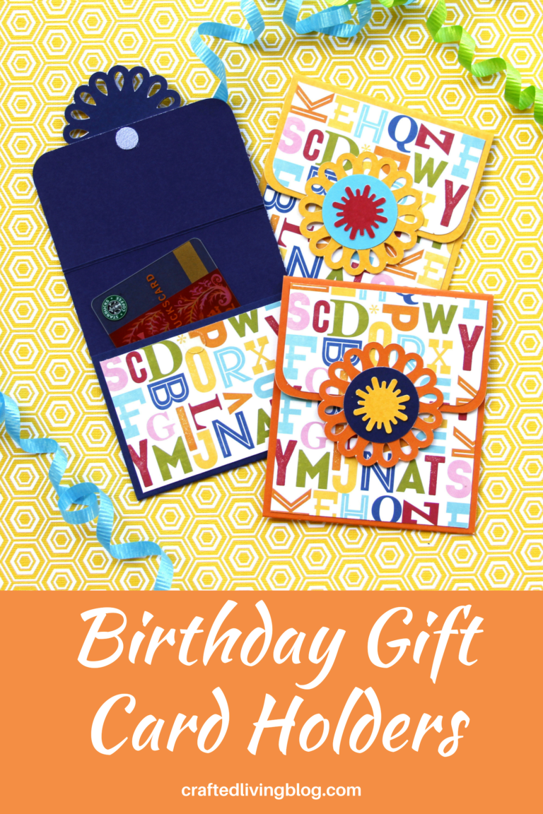 Birthday Gift Card Holders • Crafted Living